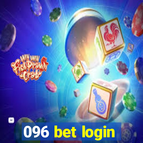 096 bet login